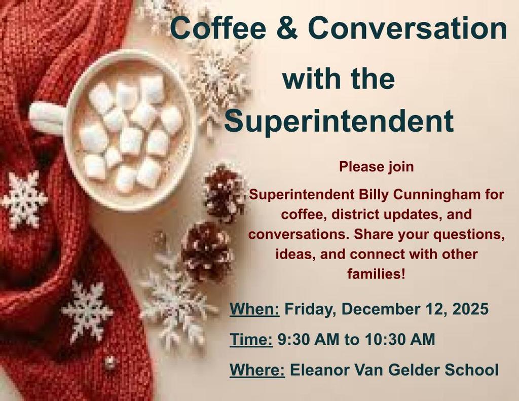 Coffee with Superintendent #3