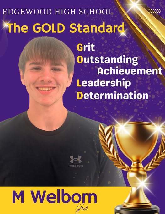 💜🏅 GOLD Standard Student Recognition 🏅💜 Edgewood High School is proud to recognize students who meet “The GOLD Standard” this year! ✨ 🌟 GOLD stands for: G – Grit O – Outstanding Achievement L – Leadership D – Determination