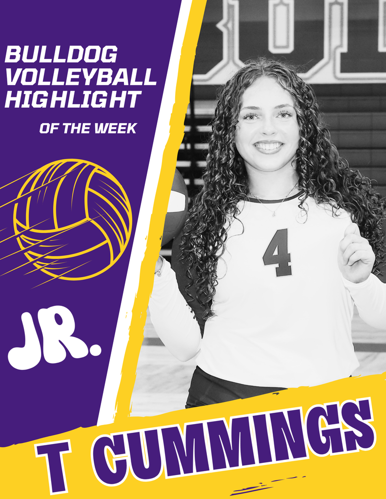 Purple and gold Edgewood Bulldog Volleyball “Highlight of the Week” graphic featuring a black-and-white photo of varsity volleyball player T. Cummings wearing jersey number 4. A volleyball illustration and bold purple, gold, and white design elements complete the graphic.