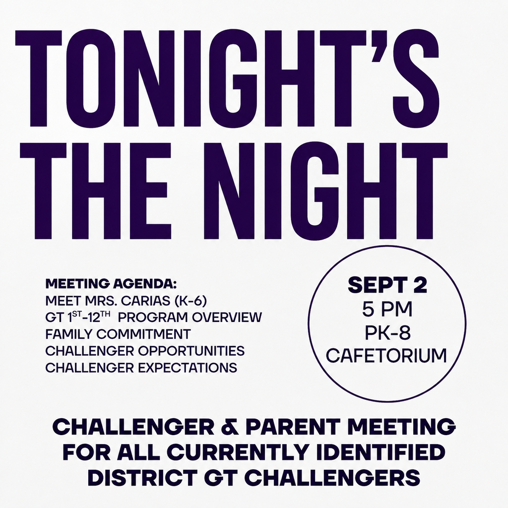 Edgewood ISD GT Challenger and Parent Meeting reminder graphic featuring “Tonight’s the Night” in large purple lettering. The meeting is September 2 at 5:00 PM in the PK-8 Cafetorium for all currently identified district GT Challengers and their parents. The agenda includes meeting Mrs. Carias, a GT program overview, family commitment, Challenger opportunities, and Challenger expectations.