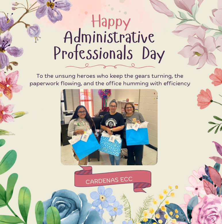 Cardenas ECC - Administrative Professionals Day!!