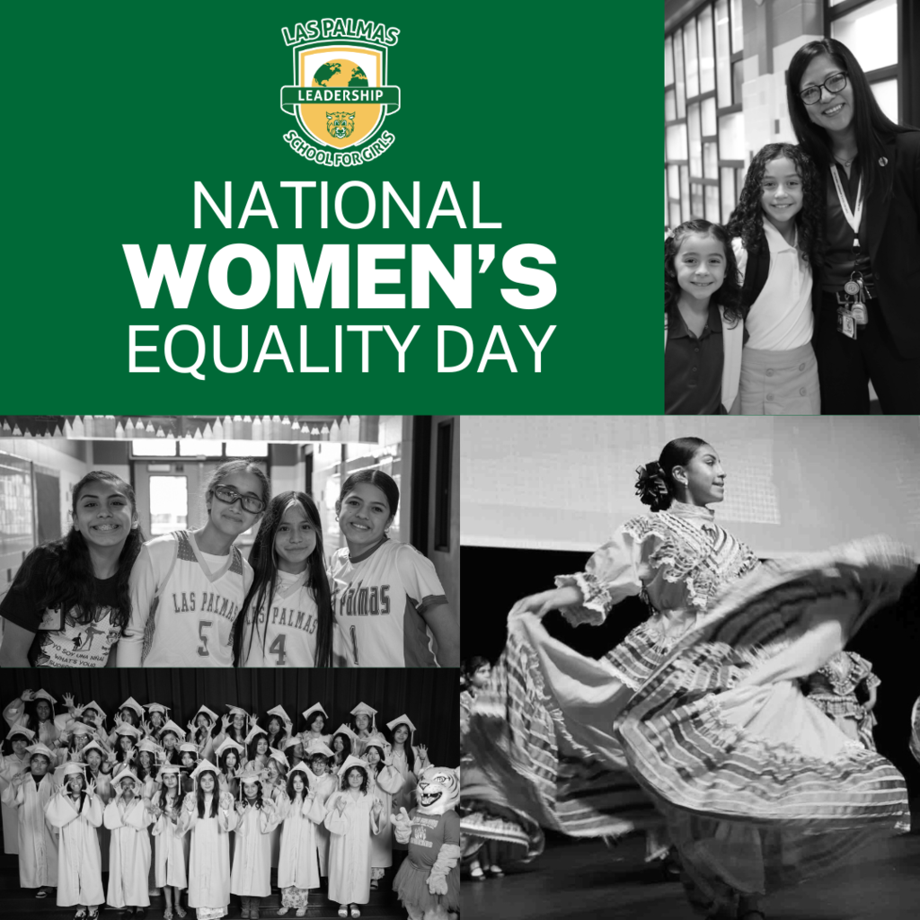 2025 Women's Equality Day graphic with photos of students from Las Palmas Leadership School for Girls