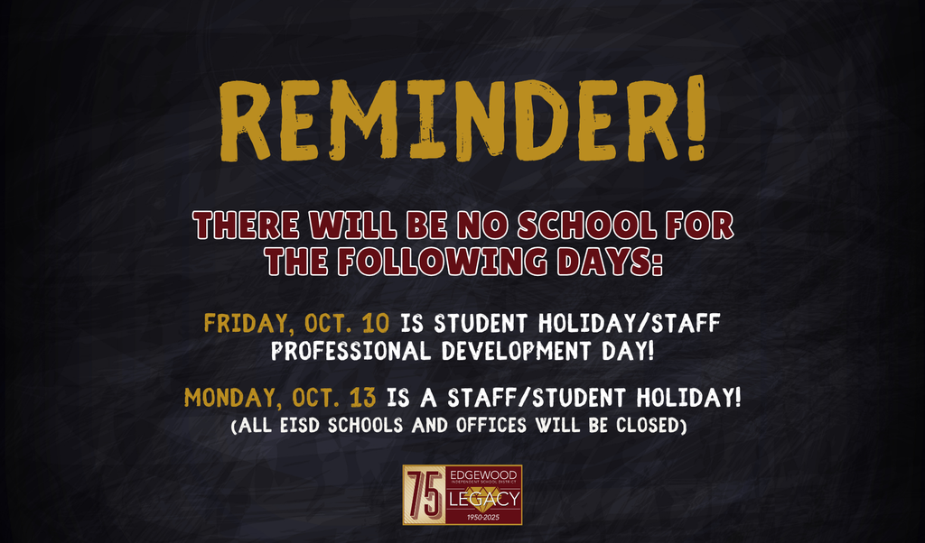 No school on October 10th and October 13th