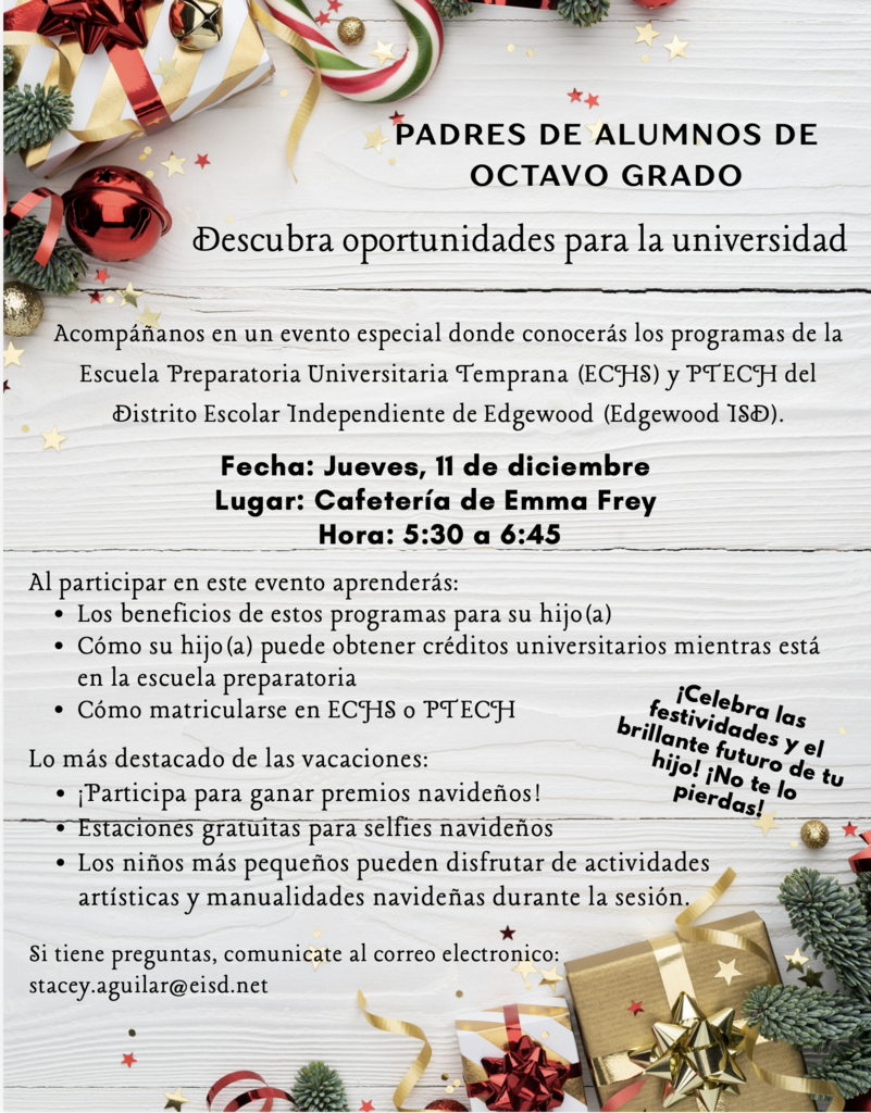  College opportunity information night, Dec. 11, Emma Frey Cafeteria, 5:30 p.m. 