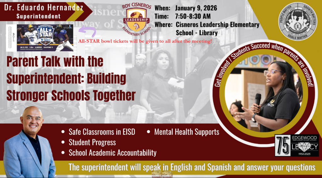 Hello Mustang Families, please save the date! Our Superintendent will be on campus on Friday, January 9th from 7:15 a.m. to 7:50 a.m. here to speak with you all. This is a great opportunity to tell him all about the great things Roy Cisneros is doing! Hope to see you there!