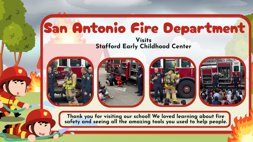 A big thank you to the San Antonio Fire Department!