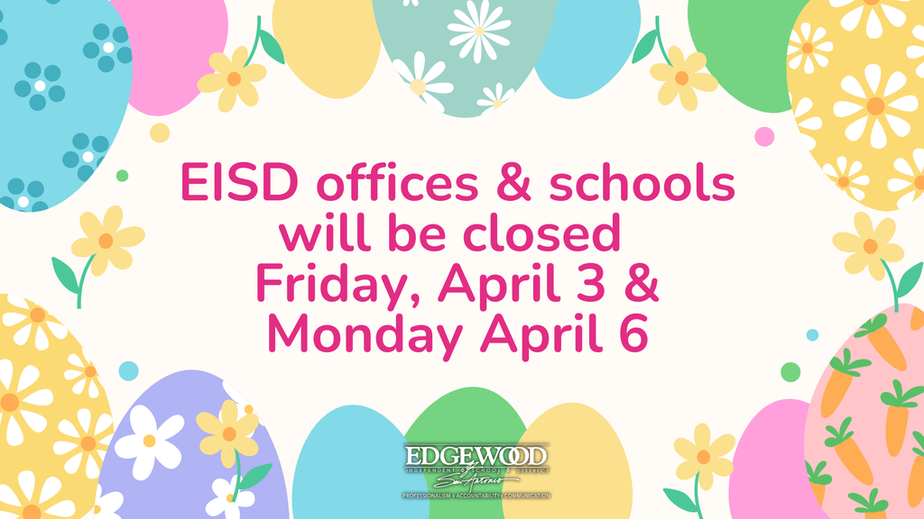 EISD closed for Easter Weekend 2026