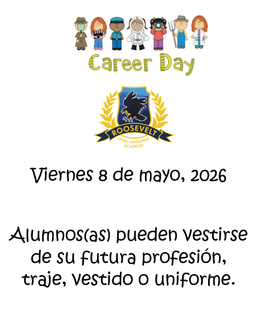 Viernes 8 de mayo. 2026. Alumnos(as) pueden vestirse traje, vesitdo o unifome flyer