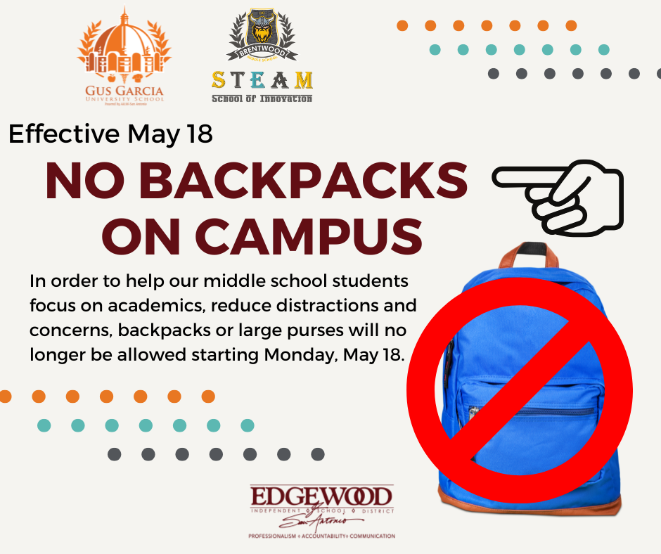 No backpacks on middle school campuses starting May 18