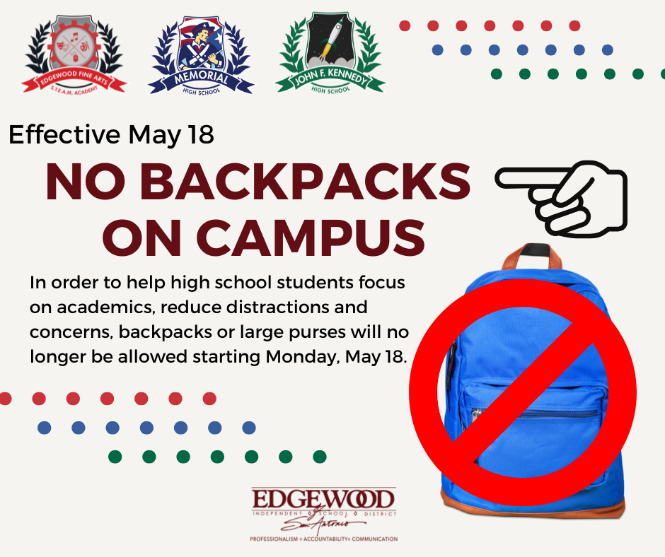 no backpacks on campus starting May 18