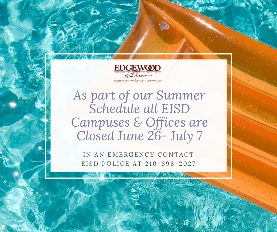 EISD Closed for Summer Break
