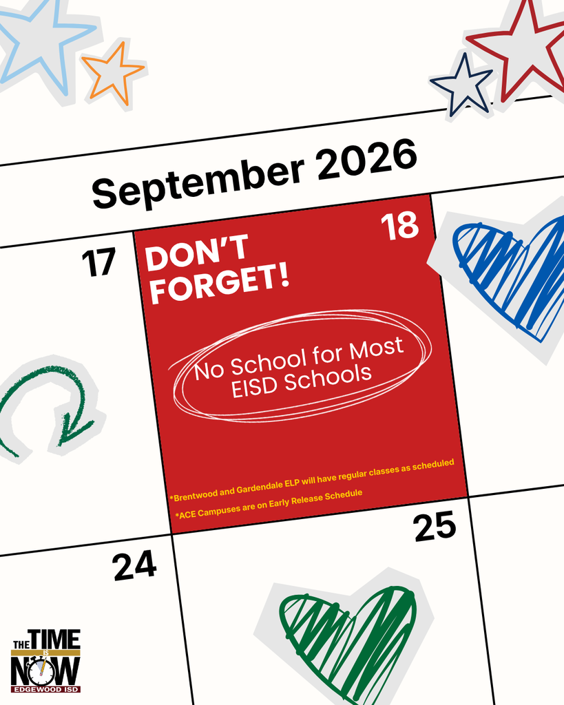 Most EISD schools do not have classes on Friday Sept. 18