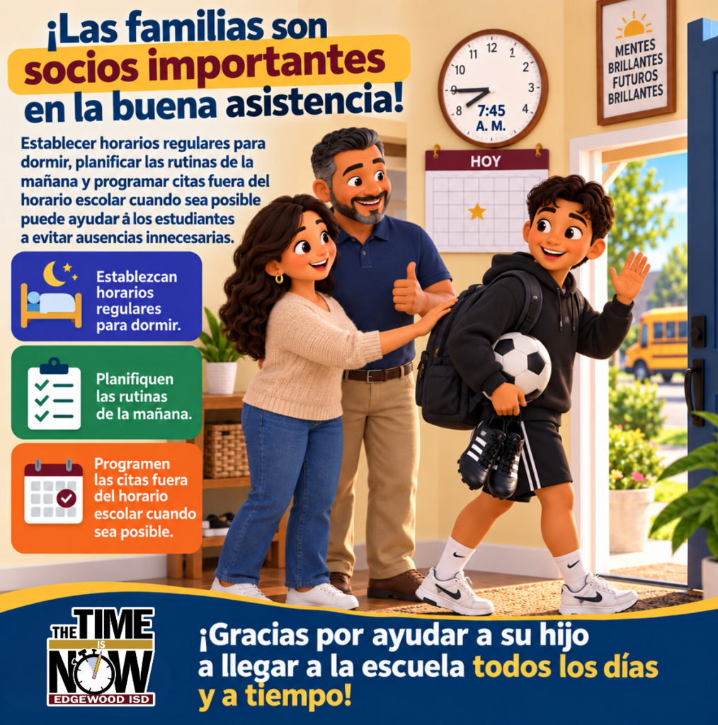 Families are important partners in good attendance! Setting regular bedtimes, planning morning routines and scheduling appointments outside the school day when possible can help students avoid unnecessary absences. Thank you for helping your child get to school every day and on time!