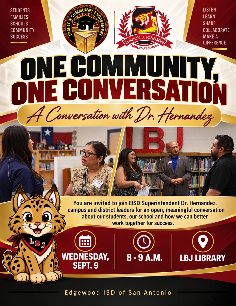 One community, one conversation! ❤️💛🖤  LBJ families are invited to join EISD Superintendent Dr. Hernandez, along with campus and district leaders, for an open conversation about our students, our school, and how we can work together to achieve success.  📅 Wednesday, September 9 ⏰ 8–9 a.m. 📍 LBJ Library  Your voice and participation matter. We look forward to seeing you!