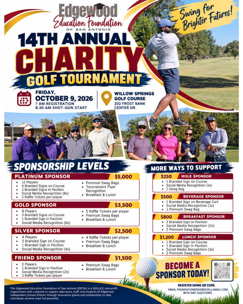 Tee up for a great cause! ⛳ The Edgewood Education Foundation’s 14th Annual Charity Golf Tournament is coming Friday, October 9! Sponsorship opportunities are available now. Support Edgewood ISD students and educators while enjoying a great day on the course. Become a sponsor today! Scan the QR code to register.