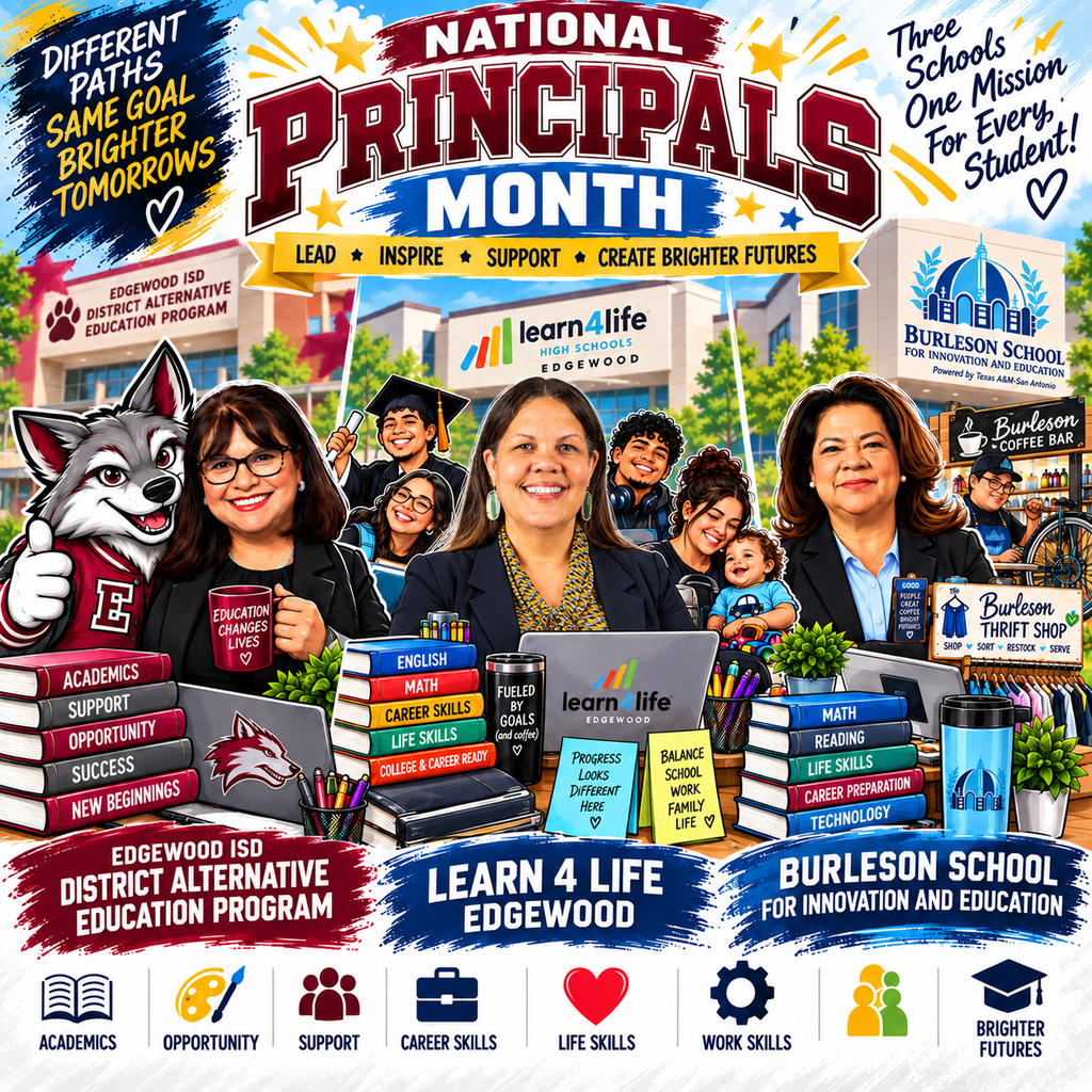DAEP, Learn 4 Life and Burleson National Principals Month