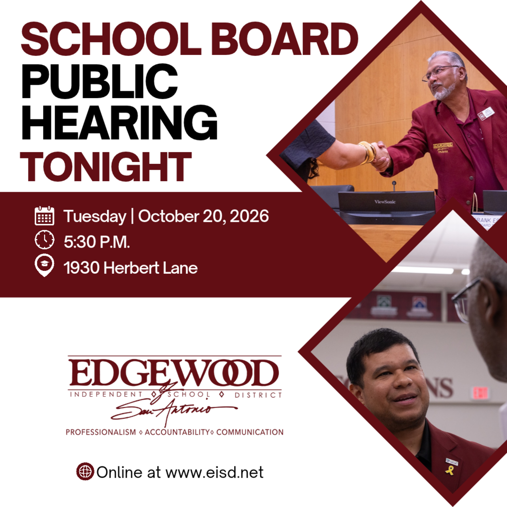 Edgewood ISD School Board public hearing, 5:30 p.m.