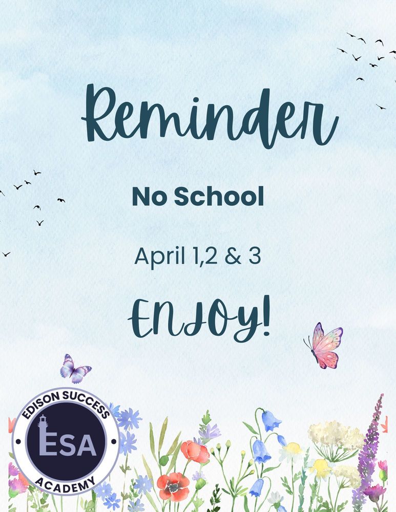 No School April 1, 2 & 3