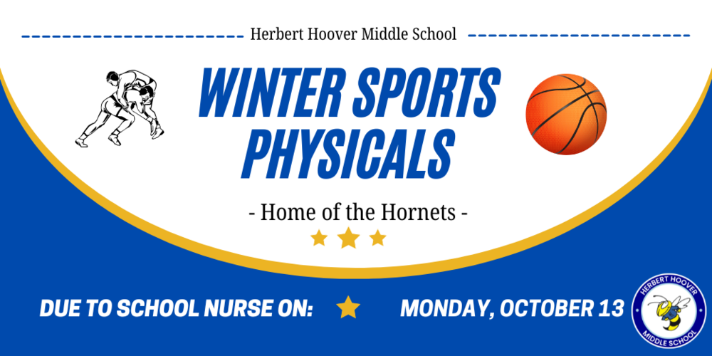 Winter Sports Physicals due Monday, October 13