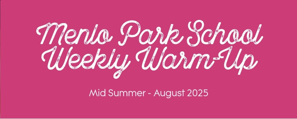 Mid Summer Weekly Warm Up