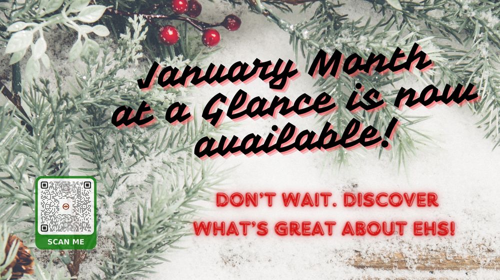 The January Month at a Glance Calendar is now AVAILABLE! Scan the QR code to see what's GREAT about Edison High School.