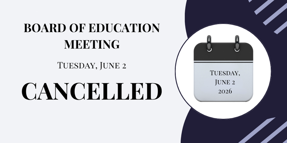 June 2 BOE Meeting Cancelled