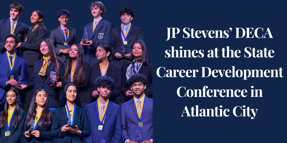 JP Stevens DECA shines at the state career development conference in atlantic city