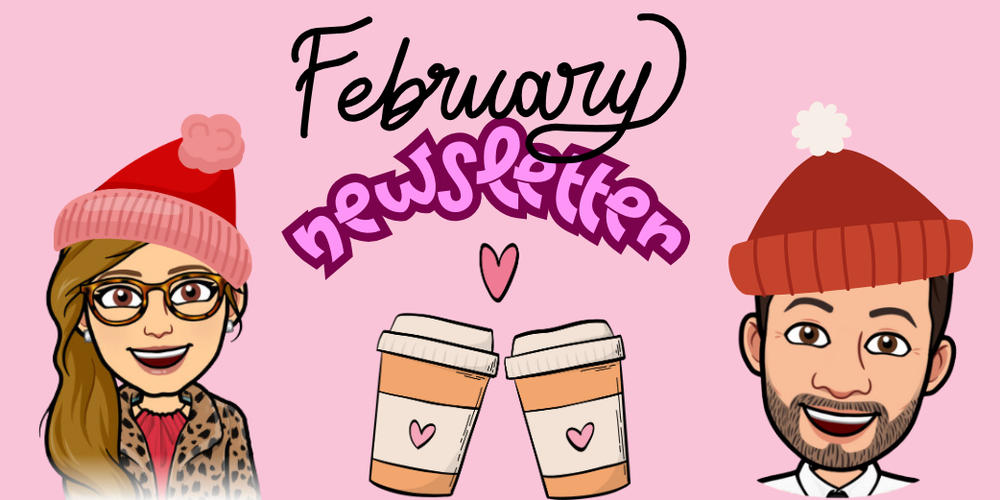 February Newsletter