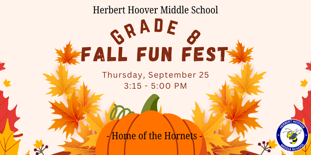 8th grade fall fun fest thursday, septber 25 from 3:15-5:00