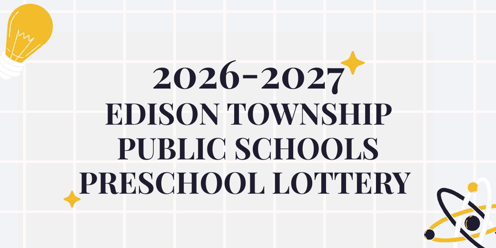 2026-2027 Edison Township Public Schools Preschool Lottery