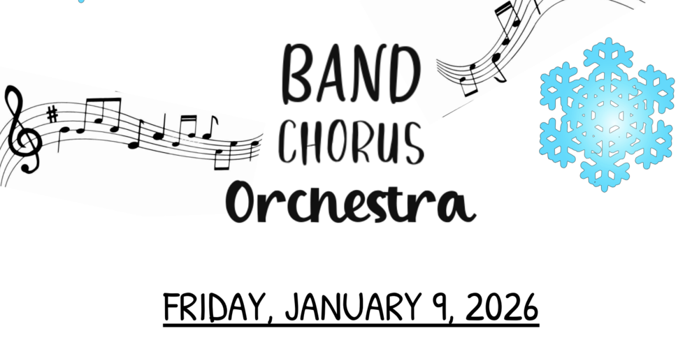 MON- Band, Chorus, & Orchestra Winter Concert with a white background and musical notes and a blue snowflake.