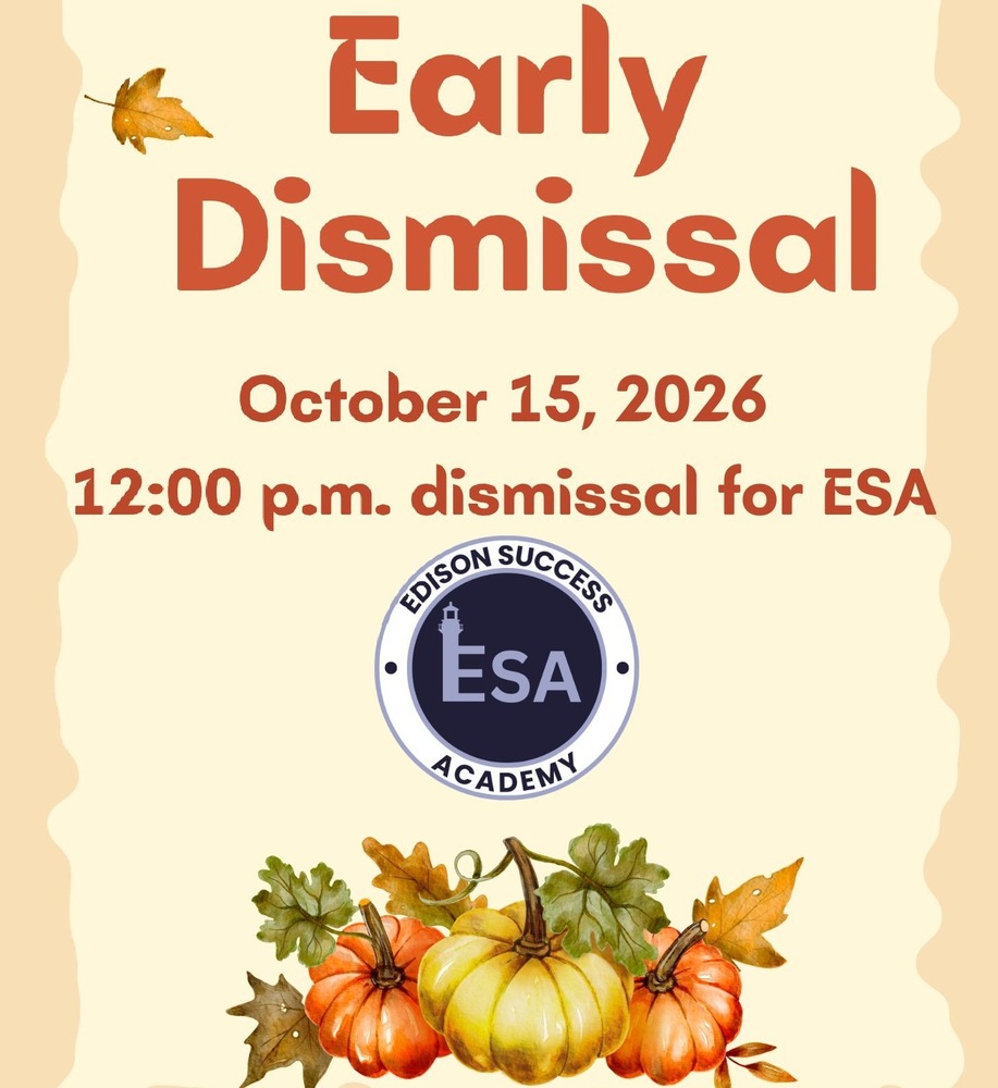 ESA Early Dismissal 10/15