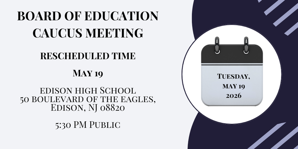 Board of Education Caucus Meeting Rescheduled 