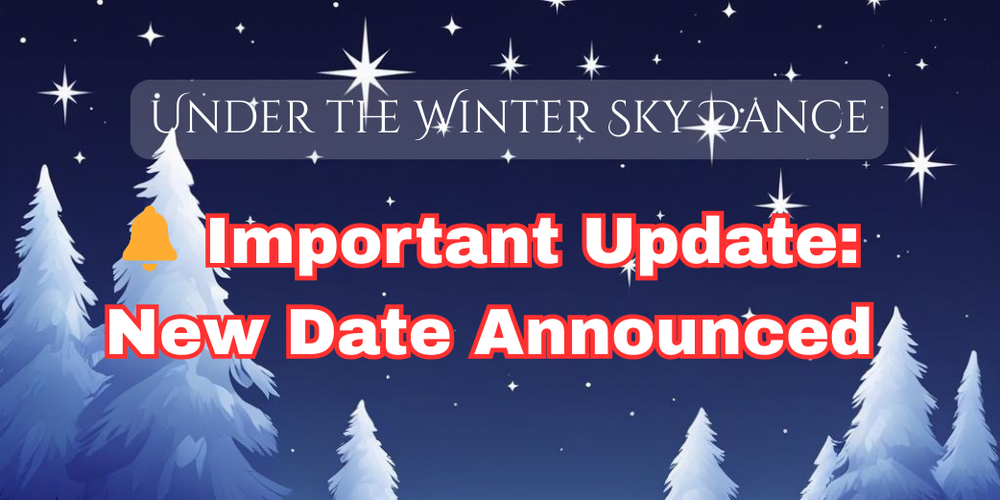 Under the Winter Sky Dance Rescheduled
