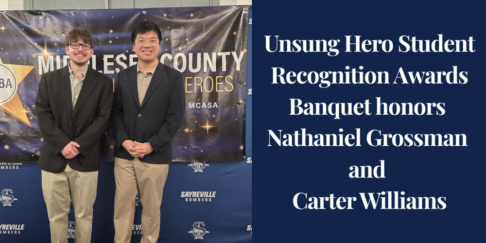 Unsung Hero Student Recognition Awards Banquet honors Nathaniel Grossman and Carter Williams