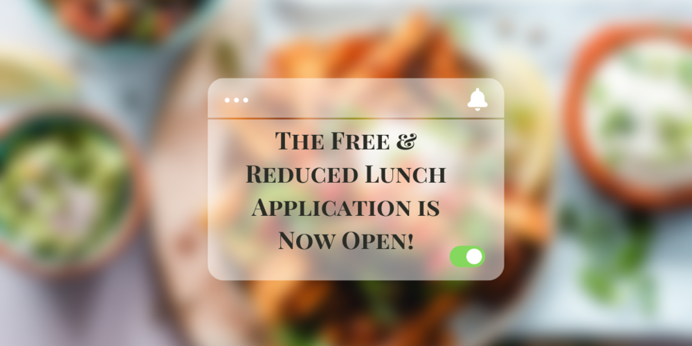 The Free & Reduced Lunch Application is Now Open Herbert Hoover