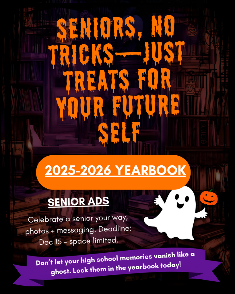 🎃👻 SENIORS: NO TRICKS, JUST TREATS FOR YOUR FUTURE SELF 👻  🎃 Your high school memories deserve more than a ghostly goodbye. Lock them in the 2025–2026 yearbook with a personalized Senior Ad with photos, messages, and all the bells and whistles.  🕸️ Deadline: December 15 🕷️ Space is limited. Don’t your memories vanish before you’re celebrated!  Treat your future self to a memory that lasts. 🧡💜📚