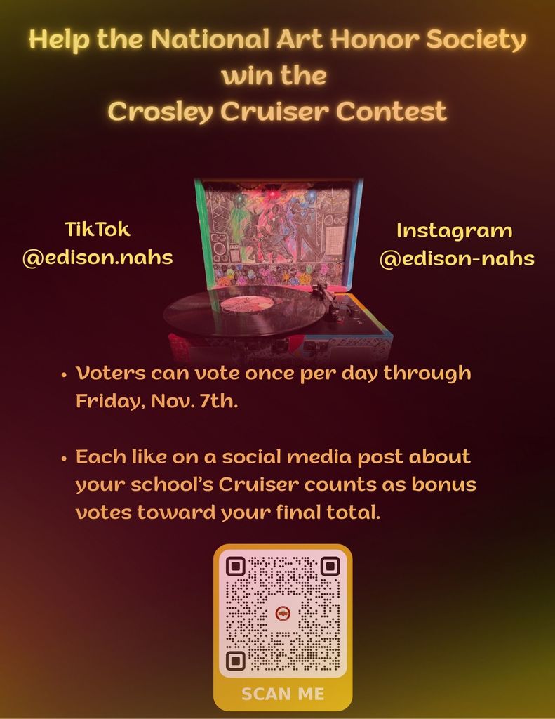 ๐จ๐ถ Help us win the Crosley Custom Cruiser Contest! ๐ถ๐จ Our amazing Edison High art students have designed a one-of-a-kind record player for the Crosley Custom Cruiser Contest. Voting is open from now until Nov 7th. You can vote once a day from your school AND personal emails by clicking on this link: https://crosleyradio.com/cruiser-contest-voting-region-5 or scanning the QR code on the flyer. Every like on our contest posts on Instagram and TikTok counts as a vote for our team โ and we need your help to climb the ranks! ๐ Follow us and show some love: ๐ธ Instagram: @edison_nahs ๐ต TikTok: @edison.nahs Letโs spin our way to victory! ๐ฟ๐ Every like makes a difference! Thank you for supporting creativity and school spirit!
