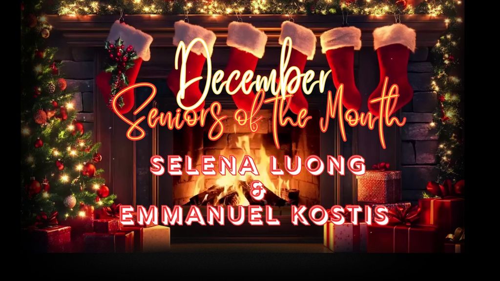Congratulations to Selena Luong and Emmanuel Kostis for being named the December Seniors of the Month for the 25-26 school year.