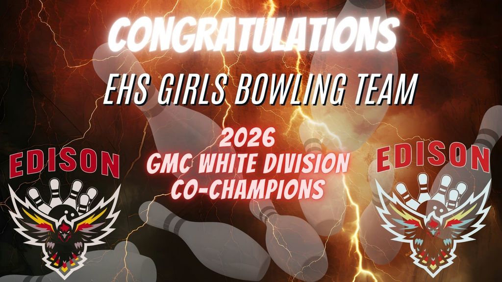 Edison High School proudly celebrates the Girls Bowling Team, who have been crowned the 2026 GMC White Division Co‑Champions. This incredible achievement marks a triumphant return to the top. The last time the team captured a division title was in 2017.  Congratulations to our athletes and coaches for bringing championship energy back to EHS! Go Eagles! 🦅💙💛