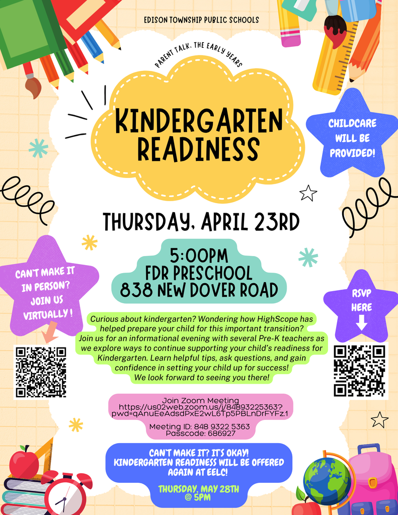  Parent Talk- Kindergarten Readiness  April 23rd @5PM. FDR School
