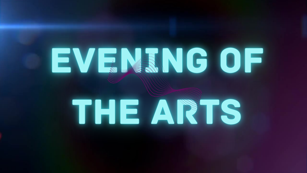 Evening of the Arts 