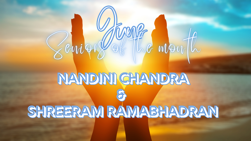 Congratulations to Nandini Chandra and Shreerham Ramabhadran for being named the June Seniors of the Month for the 25-26 school year.