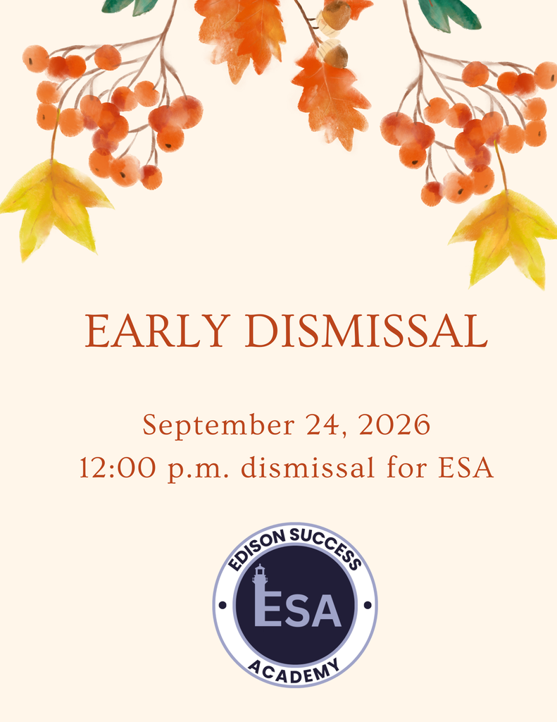 ESA 12:00 p.m. dismissal 9/24/2026