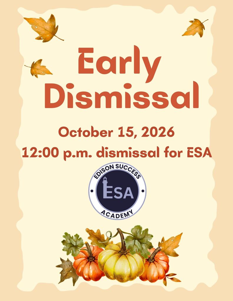 ESA 12:00 p.m. dismissal 10/15/2026