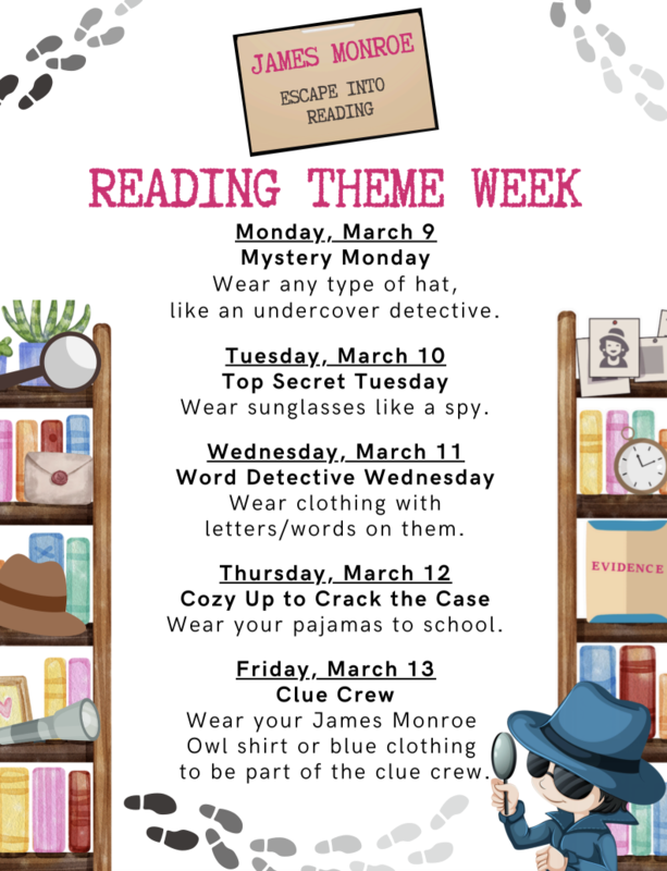 MON- James Monroe's Reading Theme Week with a white background which includes themed days for the week. There are also images of shelves with books and detective icons.