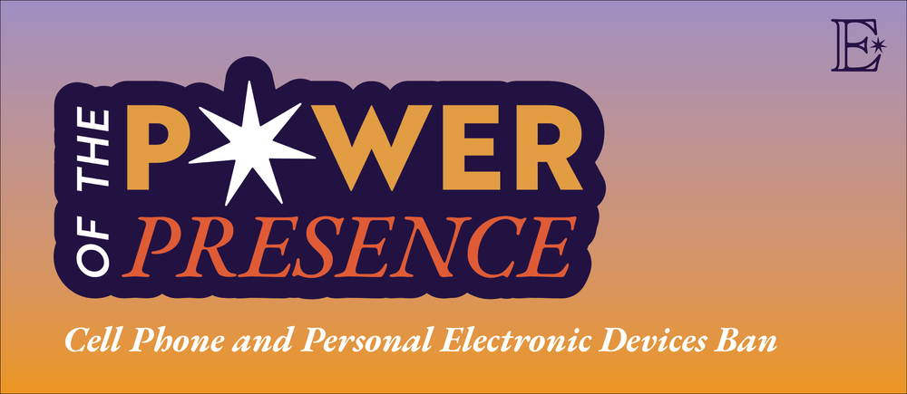 Power of Presence: Electronic Device Policy