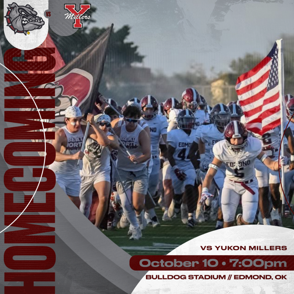 Homecoming football game vs. Yukon millers oct 10 at 7pm at bulldog stadium edmond, ok