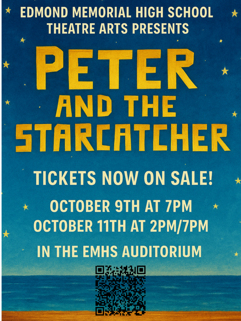 EMHS presents Peter and the starcatcher Tickets now on sale! Oct 9 at 7pm, October 11th at 2pm & 7pm in the EMHS Auditorium 