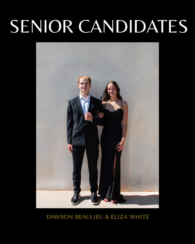 Senior Candidates- Dawson Beaulieu and Eliza White